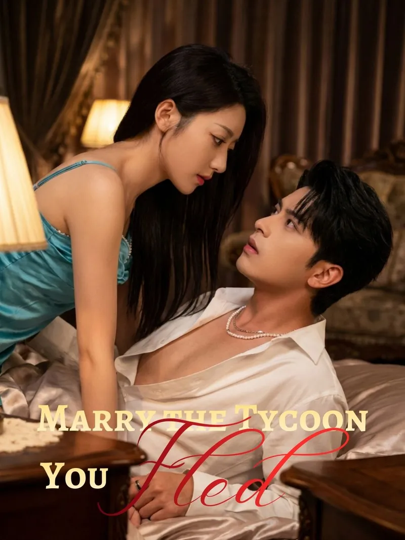 Marry the Tycoon You Fled cover