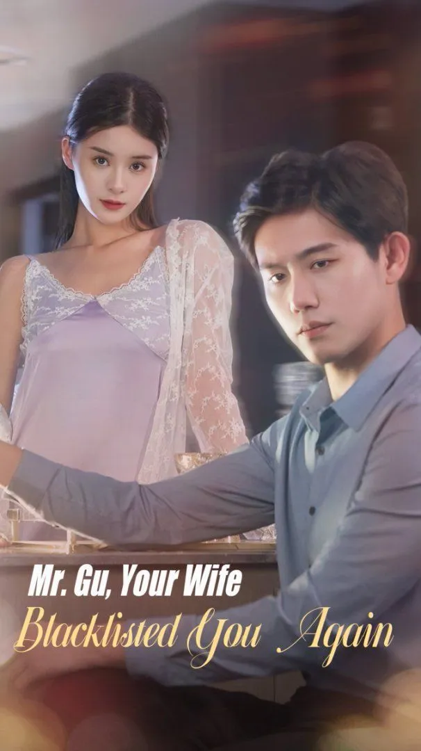 Mr. Gu, Your Wife Blacklisted You Again cover