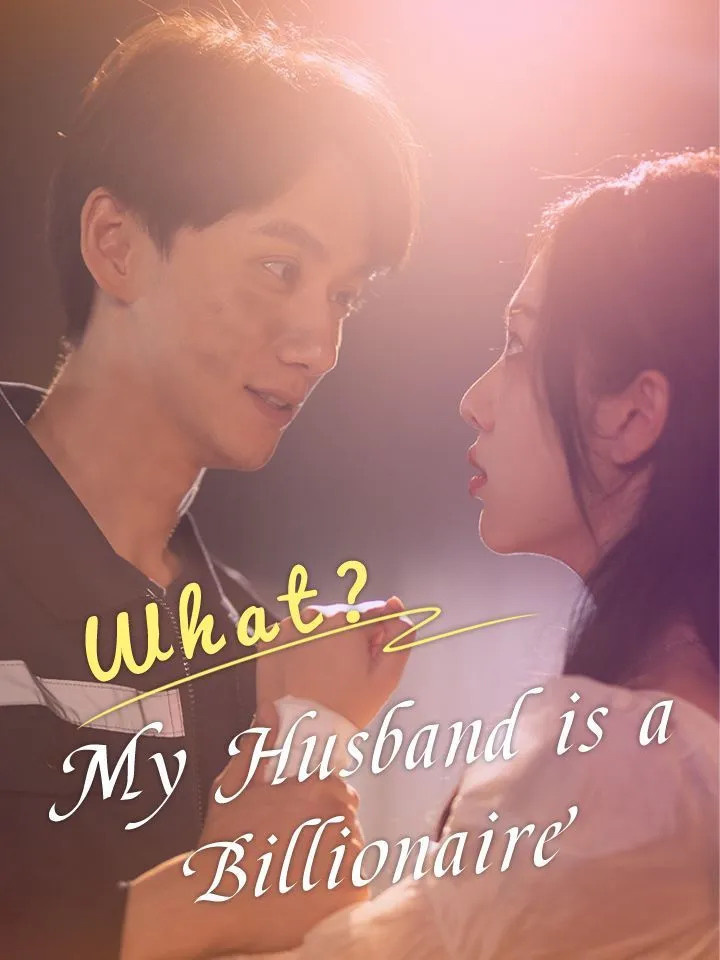 What? My Husband is a Billionaire cover