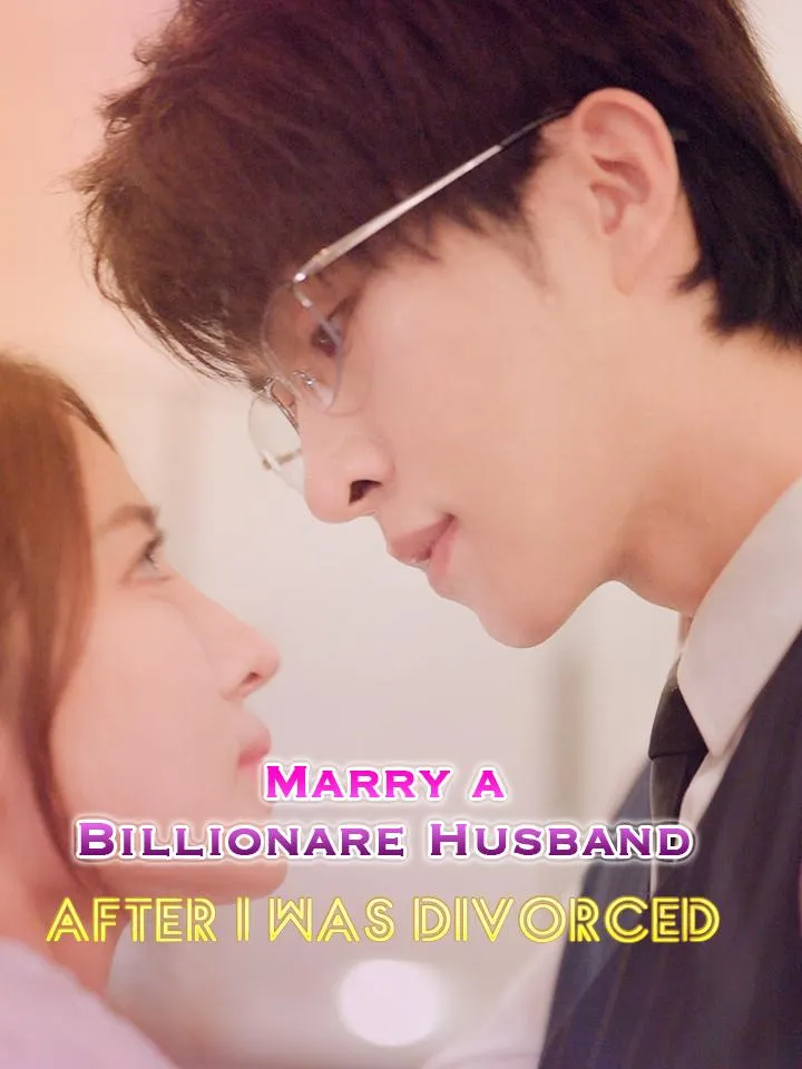 Marry a Billionare Husband After I was Divorced cover