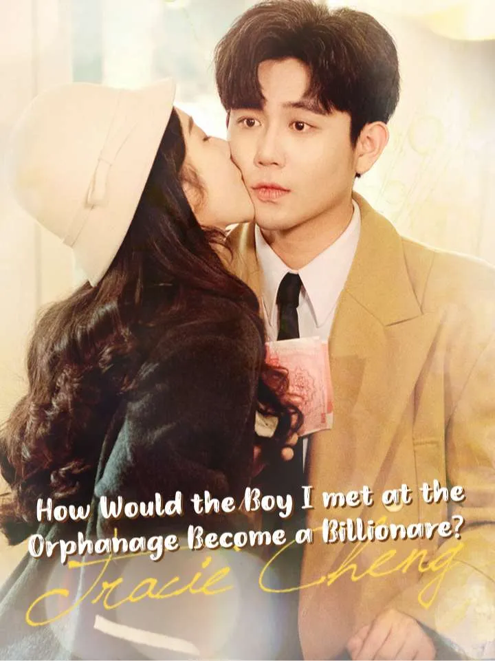 How Would the Boy I met at the Orphanage Become a Billionare? cover