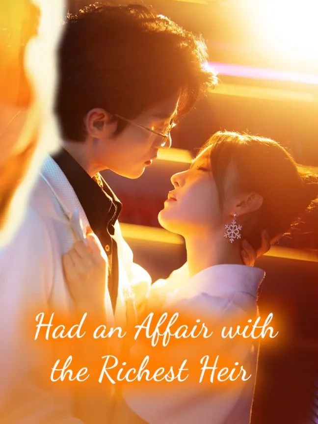 Had an Affair with the Richest Heir cover