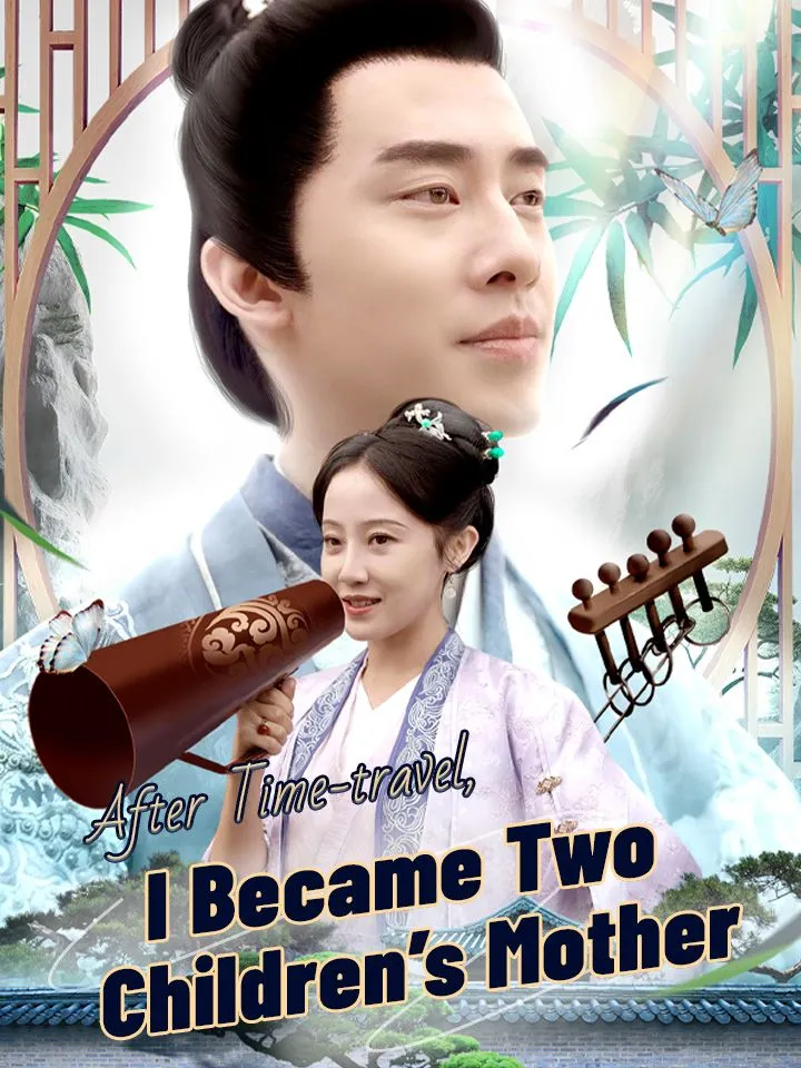 After Time-travel, I Became Two Children's Mother cover