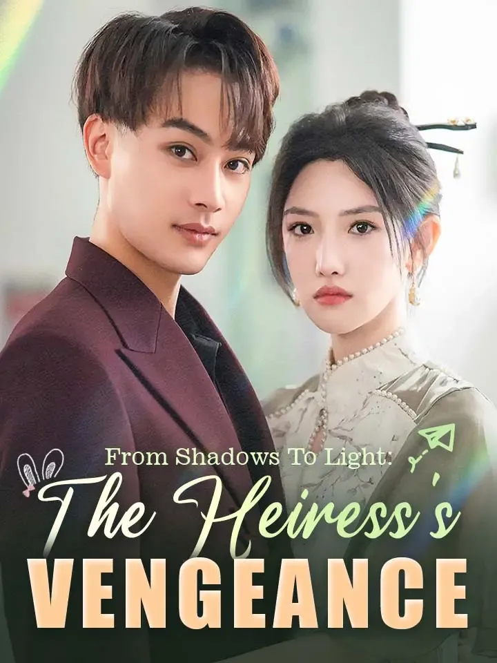 From Shadows To Light: The Heiress's Vengeance cover