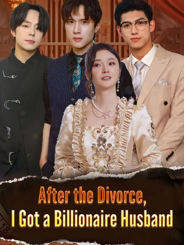 After the Divorce, I Got a Billionaire Husband cover