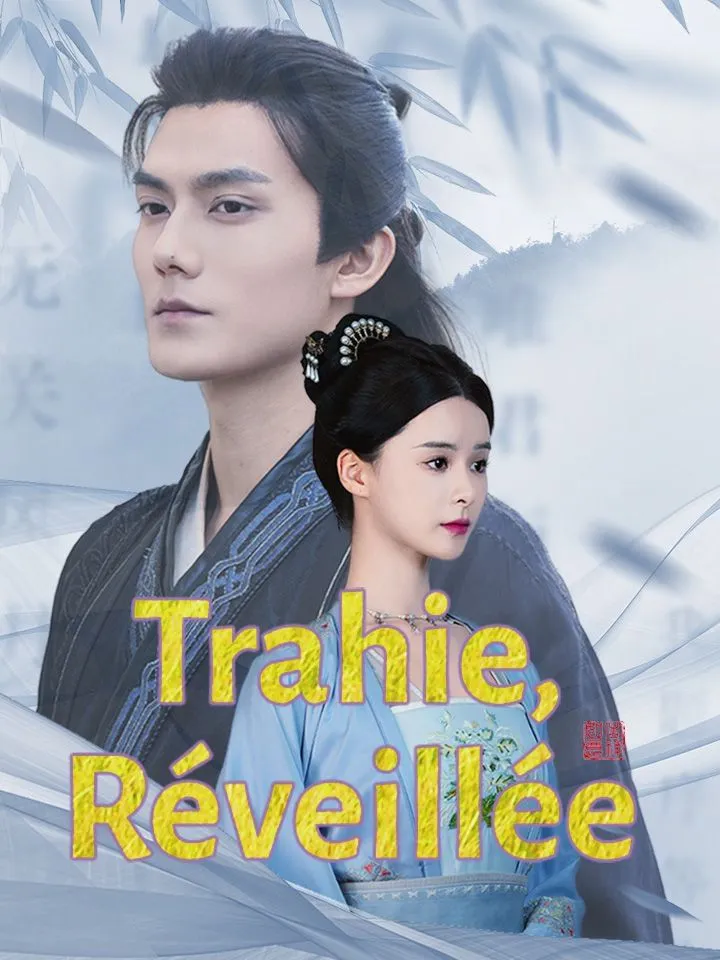 Couverture de Trahie, Réveillée