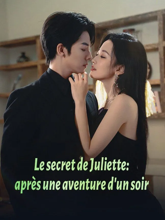 Couverture de Le secret de Juliette: après une aventure d'un soir