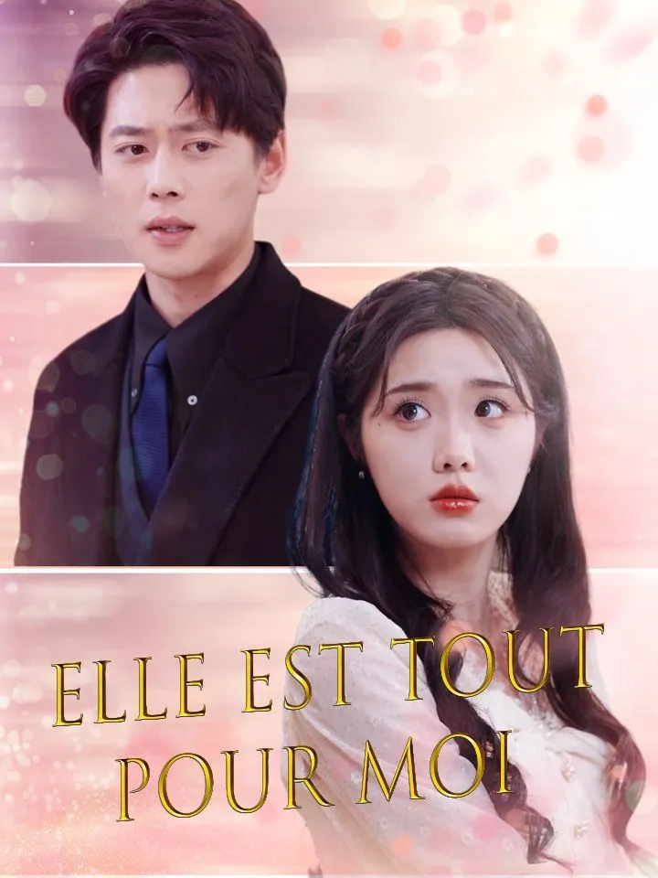 Couverture de Elle est tout pour moi