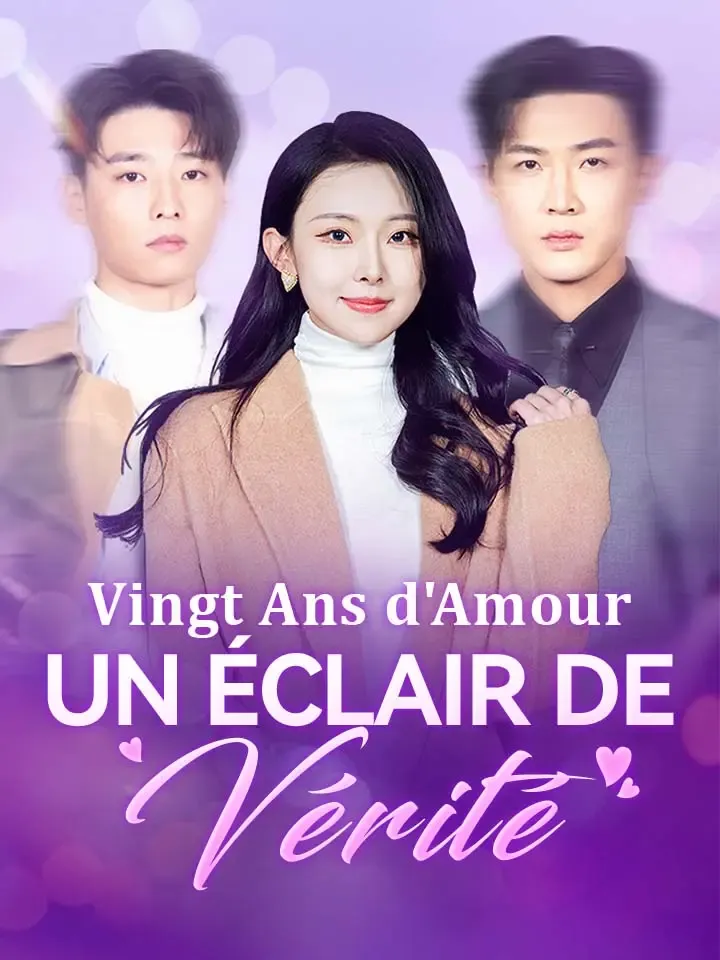 Couverture de Vingt Ans d'Amour, Un Éclair de Vérité