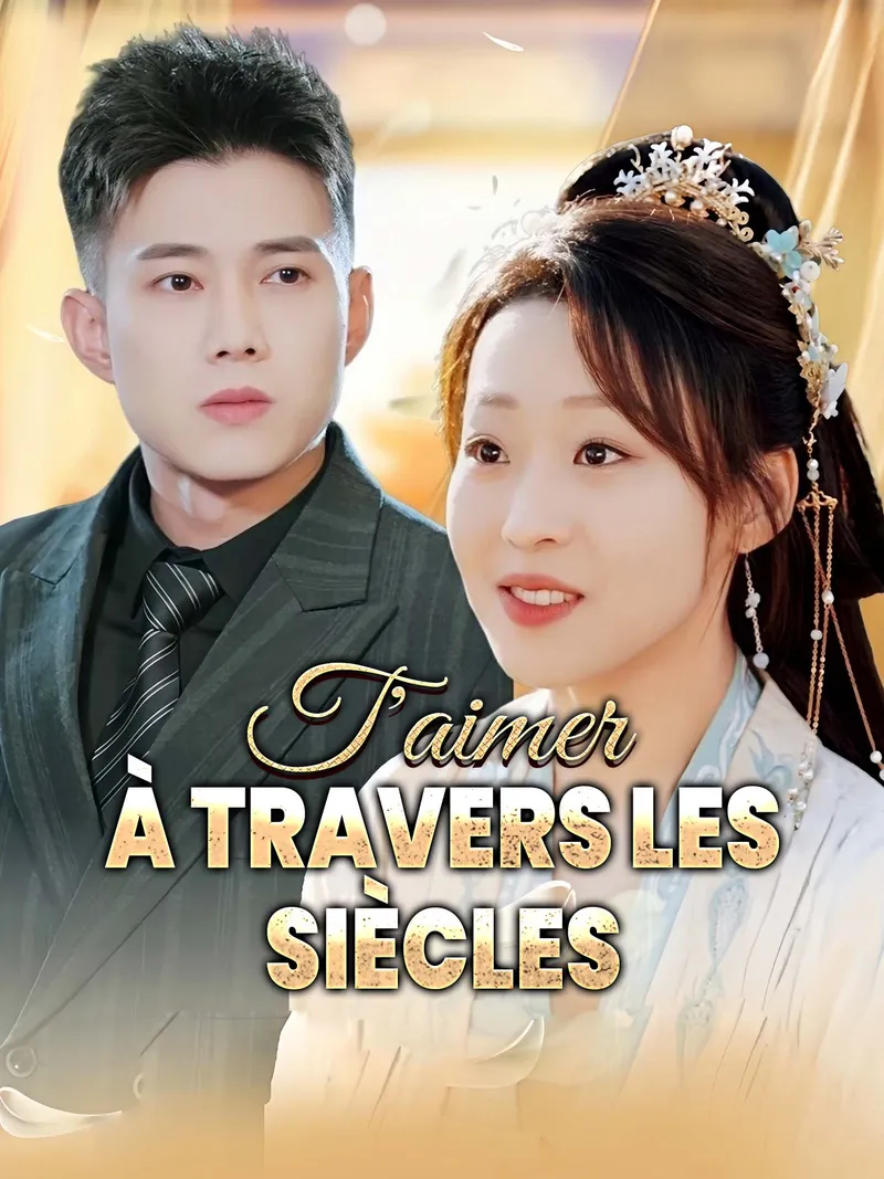 Couverture de T'aimer à travers les siècles