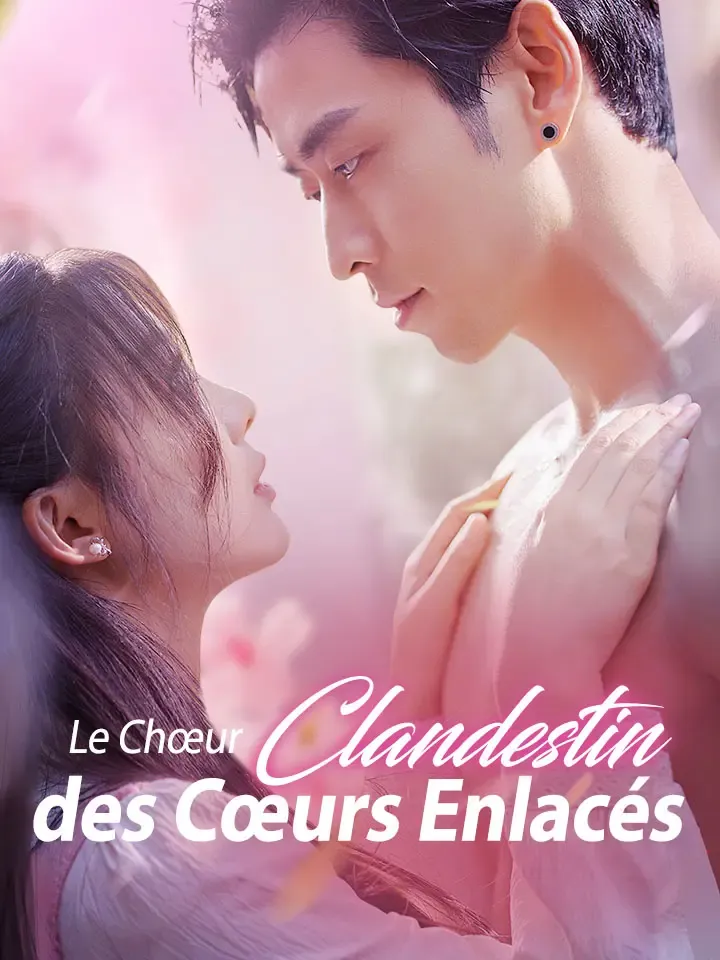 Couverture de Le Chœur Clandestin des Cœurs Enlacés