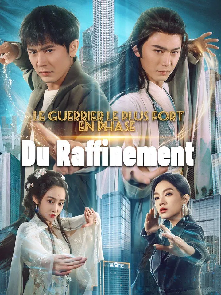 Couverture de Le guerrier le plus fort en phase du raffinement