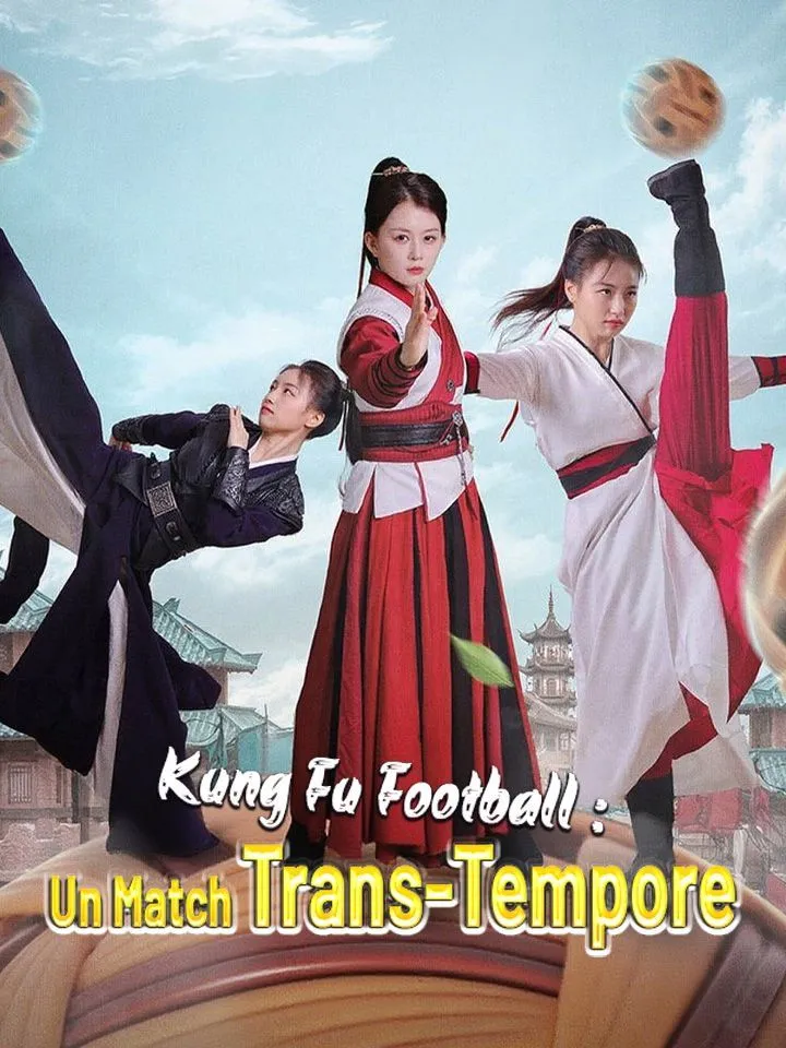 Couverture de Kung Fu Football : Un Match Trans-Temporel