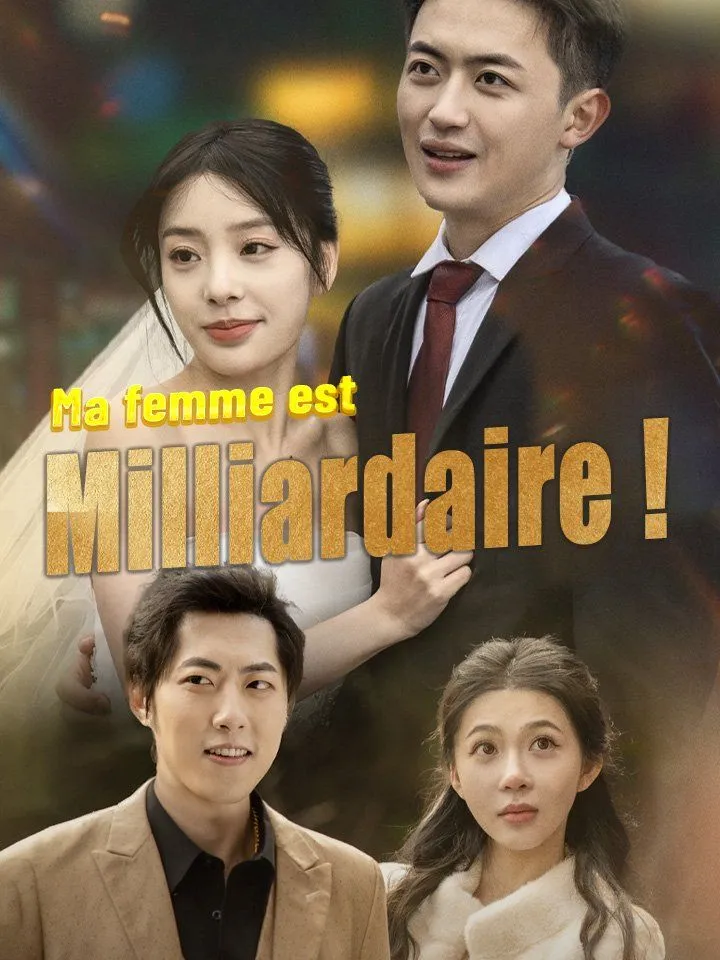 Couverture de Ma femme est milliardaire !