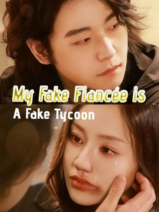 My Fake Fiancée is a Fake Tycoon cover