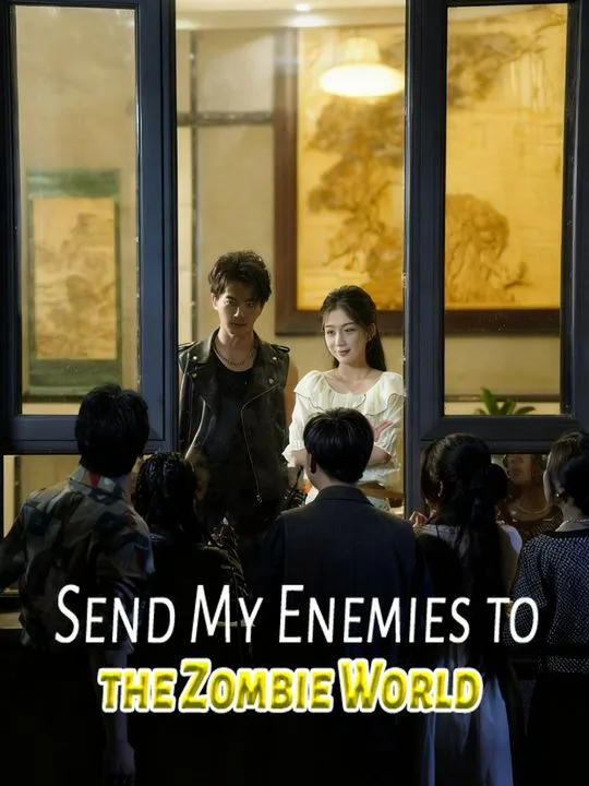Send My Enemies to the Zombie World cover