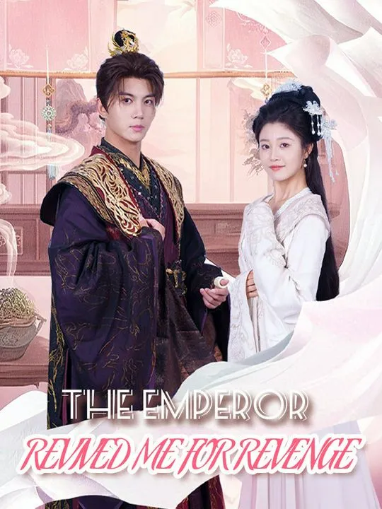 The Emperor Revived Me for Revenge cover