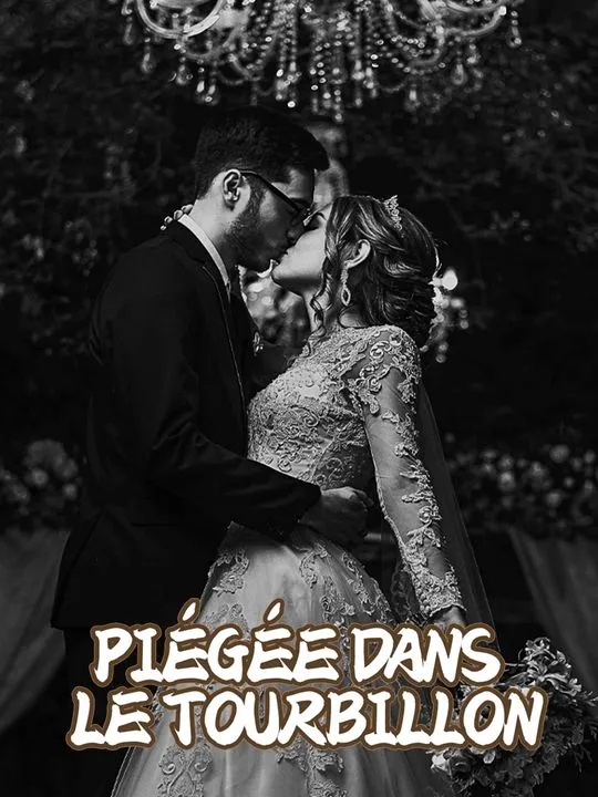Couverture de Piégée dans le Tourbillon