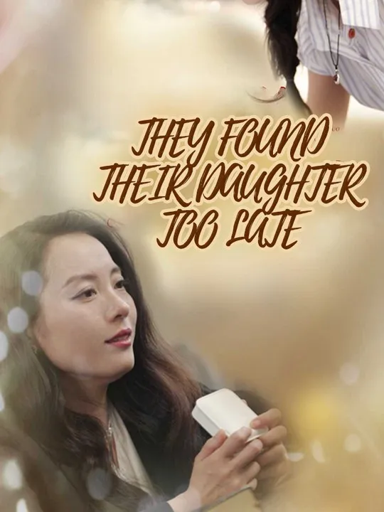 They Found Their Daughter Too Late cover