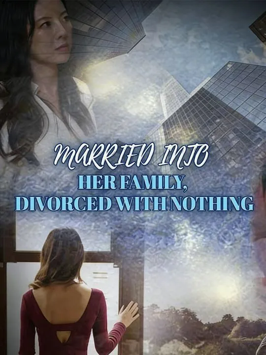 Married Into Her Family, Divorced With Nothing cover