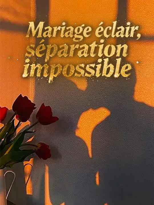 Couverture de Mariage éclair, séparation impossible