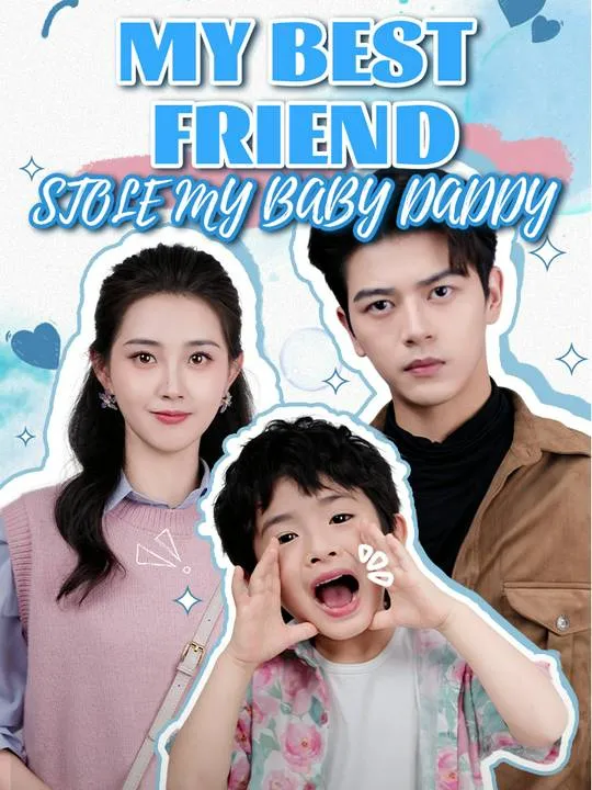 My Best Friend Stole My Baby Daddy cover
