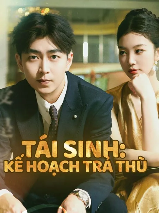 Ảnh bìa Tái Sinh: Kế Hoạch Trả Thù