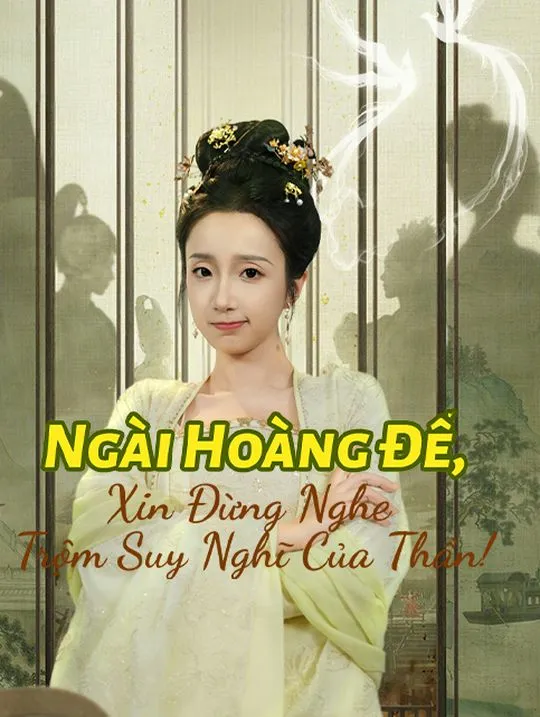 Ảnh bìa Ngài Hoàng Đế, Xin Đừng Nghe Trộm Suy Nghĩ Của Thần!
