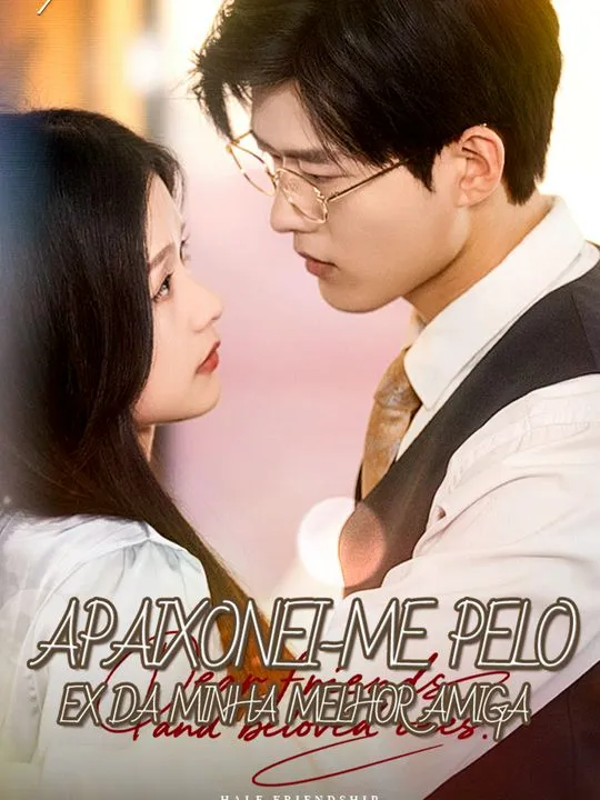 Capa de Apaixonei-me pelo Ex da Minha Melhor Amiga