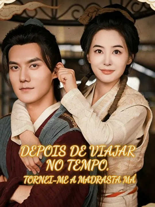 Capa de Depois de Viajar no Tempo, Tornei-me a Madrasta Má
