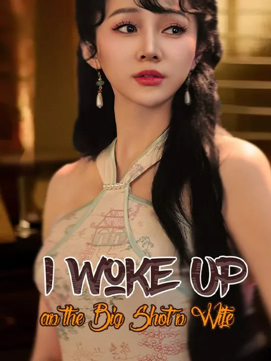 I Woke Up as the Big Shot's Wife cover