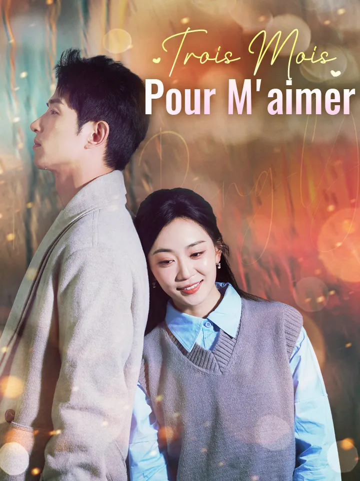 Couverture de Trois Mois pour M'aimer