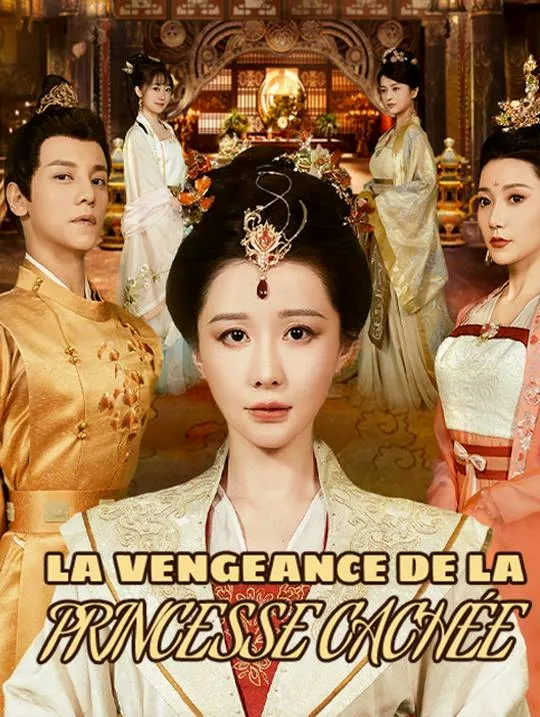 Couverture de La Vengeance de la Princesse Cachée