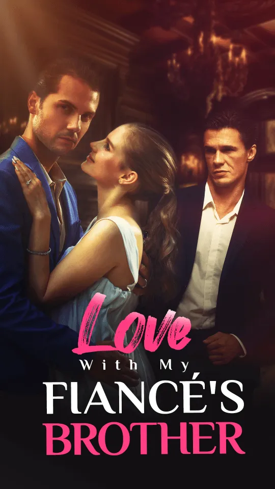 Love With My Fiancé's Brother cover