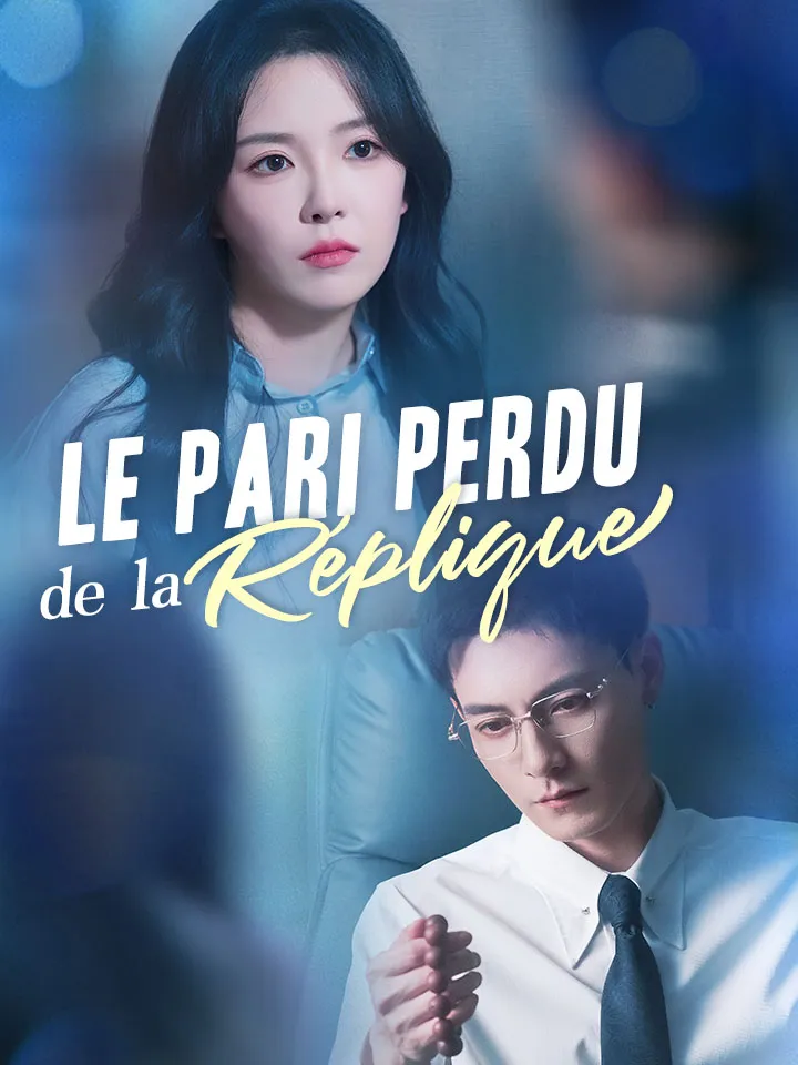 Couverture de Le Pari Perdu de la Réplique