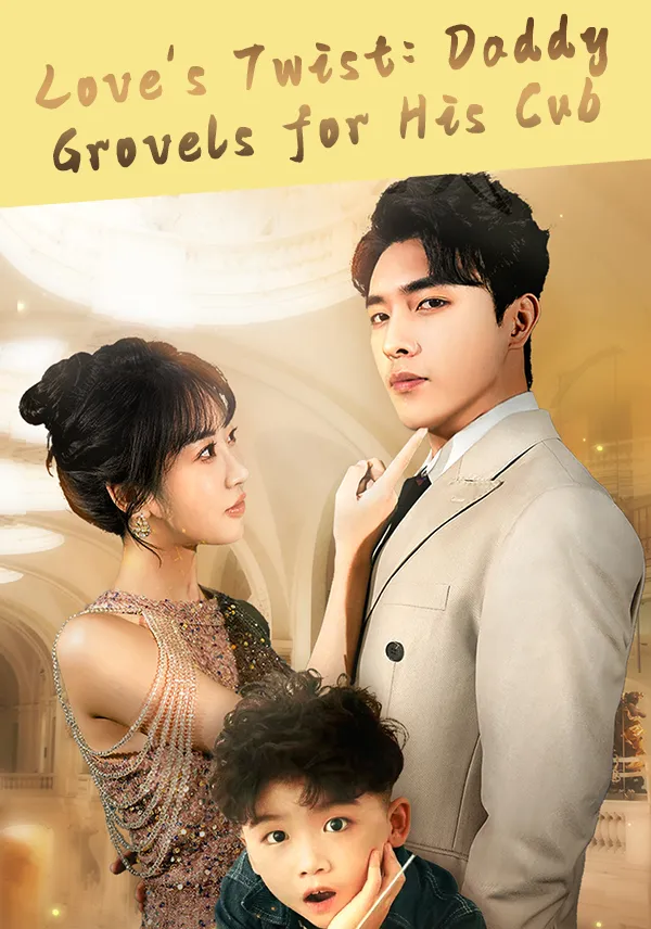 Love's Twist: Daddy Grovels for His Cub cover