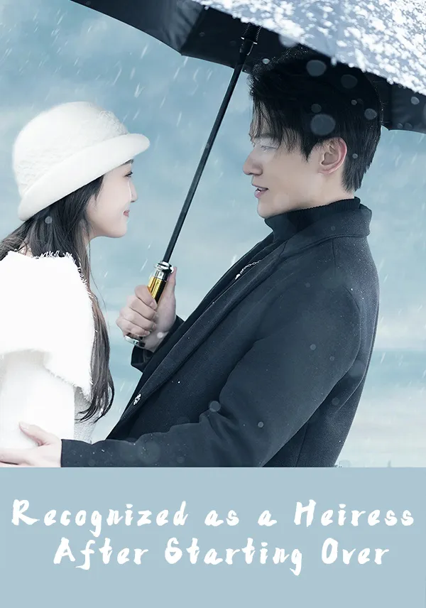 Recognized as a Heiress After Starting Over cover