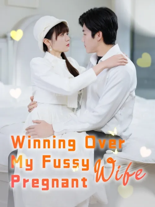 Winning Over My Fussy Pregnant Wife cover