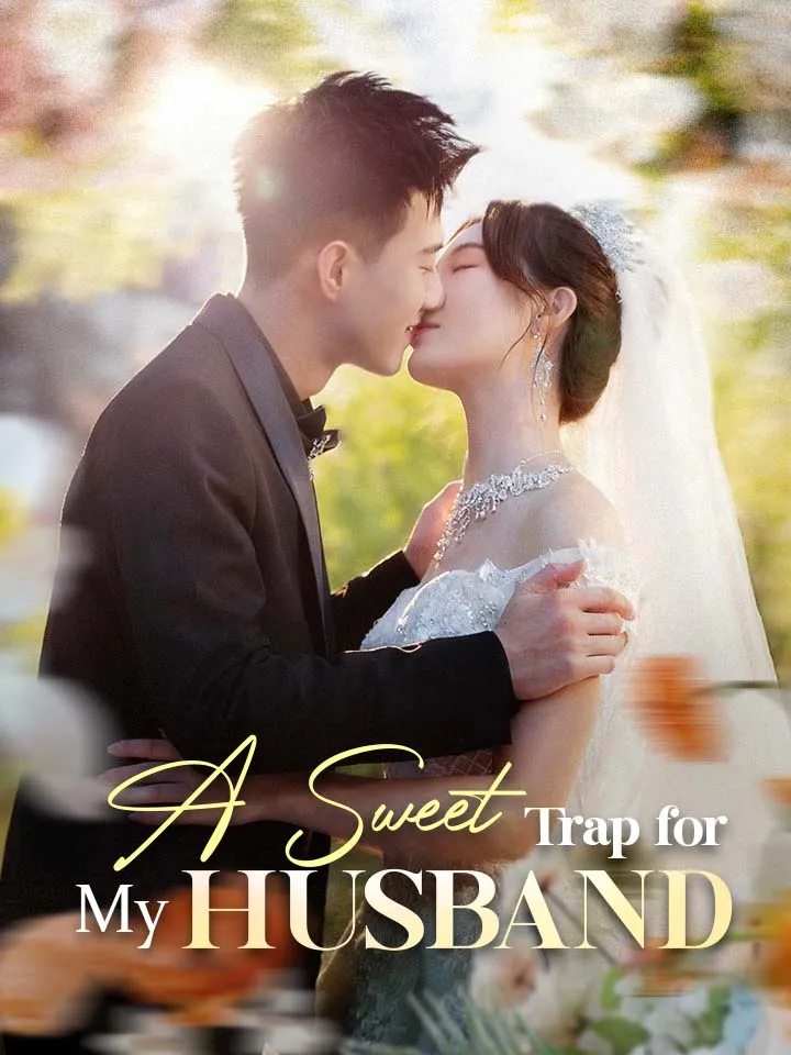 A Sweet Trap for My Husband cover