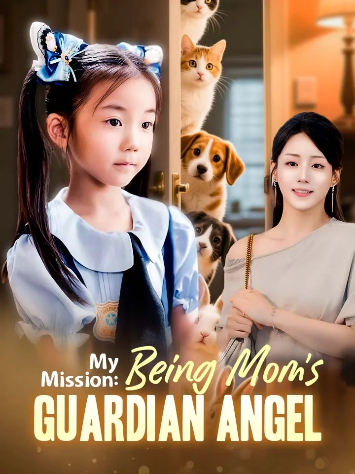 My Mission: Being Mom's Guardian Angel cover