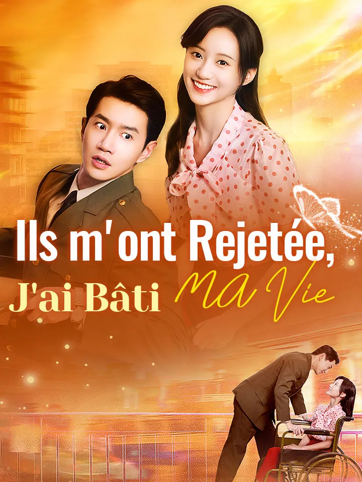 Couverture de Ils m'ont Rejetée, J'ai Bâti ma Vie
