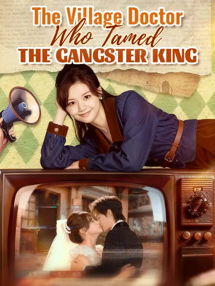 The Village Doctor Who Tamed the Gangster King cover
