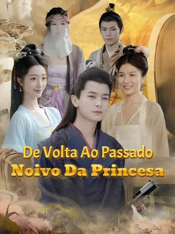 Capa de De Volta ao Passado: Noivo da Princesa