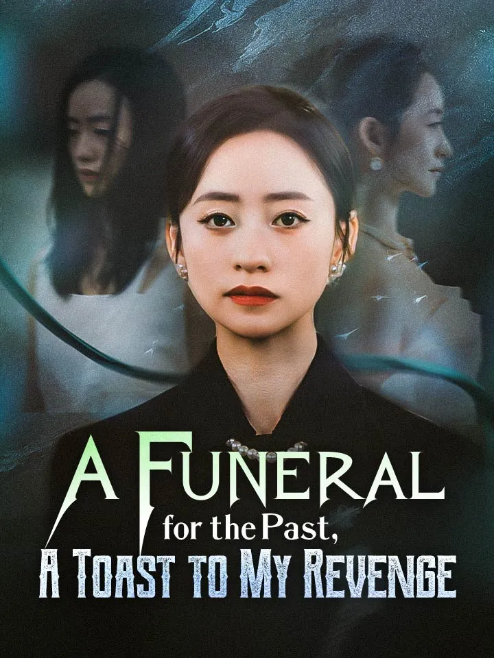A Funeral for the Past, A Toast to My Revenge cover