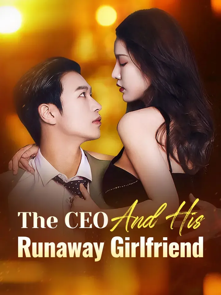 The CEO And His Runaway Girlfriend cover