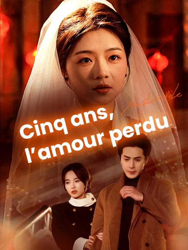 Couverture de Cinq ans, l’amour perdu