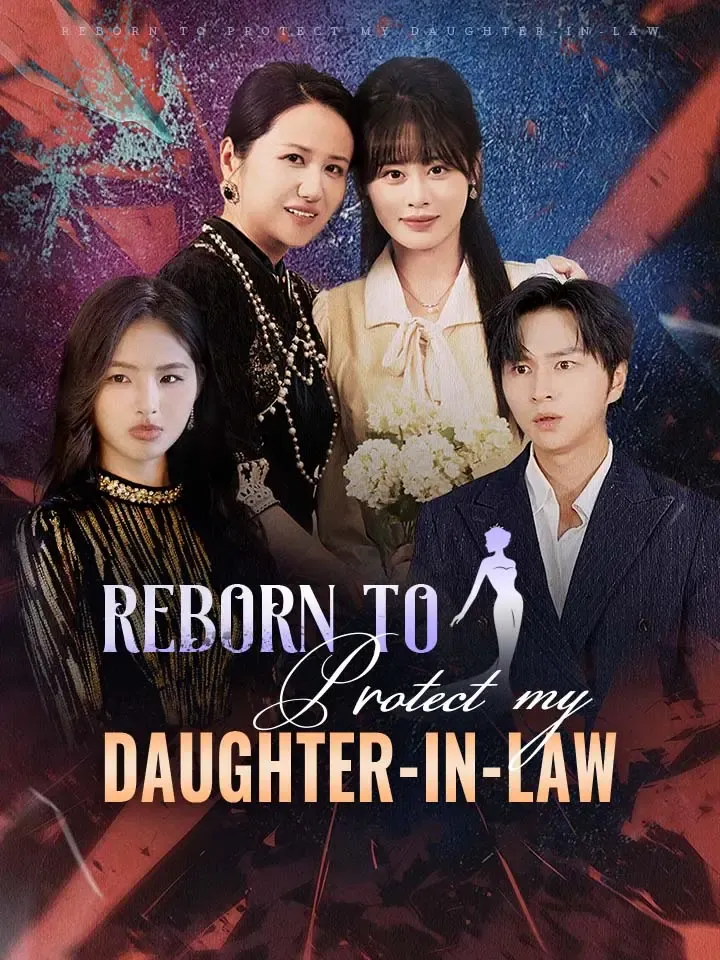Reborn To Protect My Daughter-in-Law cover