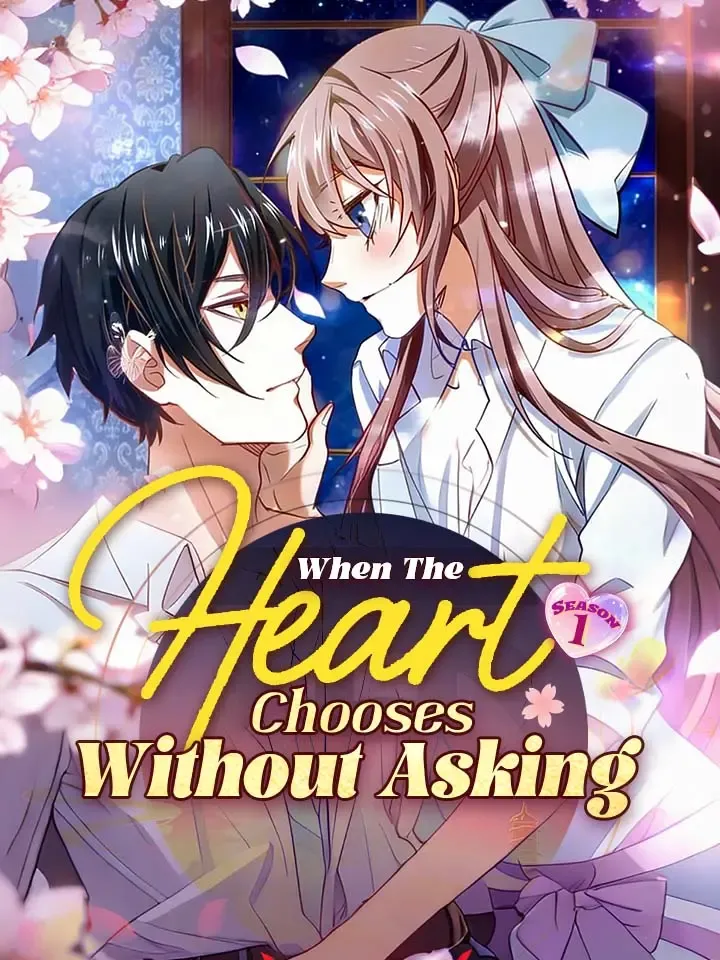 When The Heart Chooses Without Asking Season 1 cover
