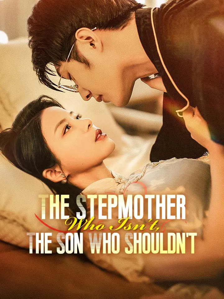 The Stepmother Who Isn't, The Son Who Shouldn't cover