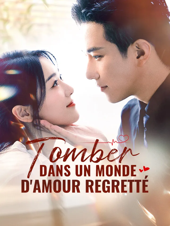 Couverture de Tomber dans un Monde d'Amour Regretté